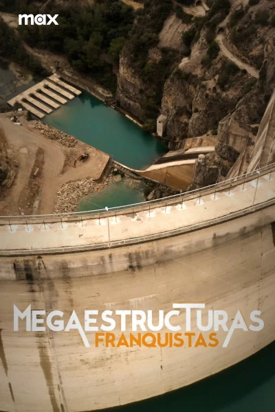 Megaestructuras Franquistas