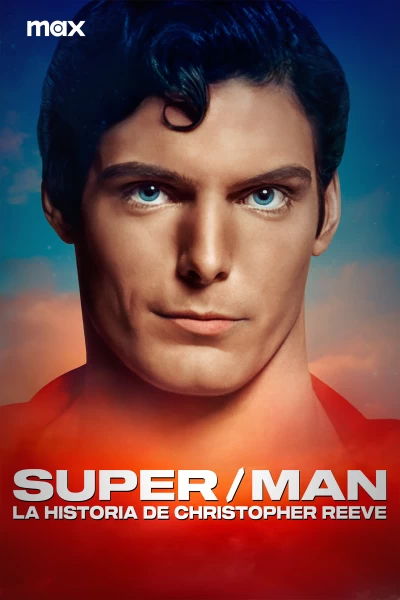 Super/Man: La historia de Christopher Reeve