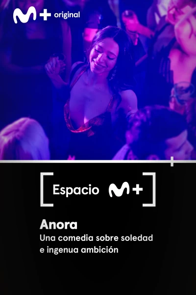 Espacio M+ (T2): Anora. Una comedia sobre soledad e ingenua ambición