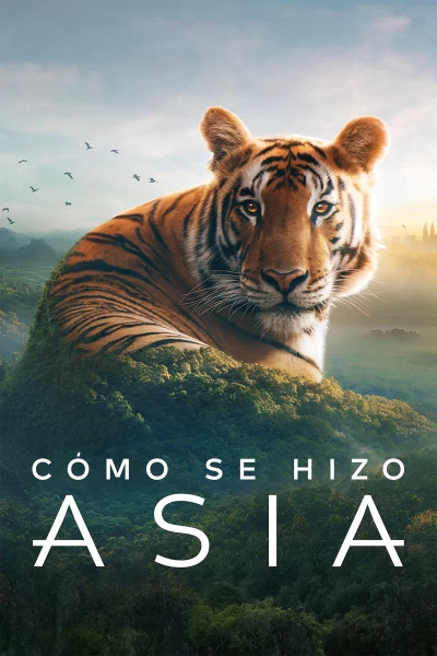 Cómo se hizo Asia