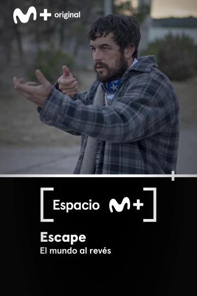 Espacio M+ (T2): Escape. El mundo al revés