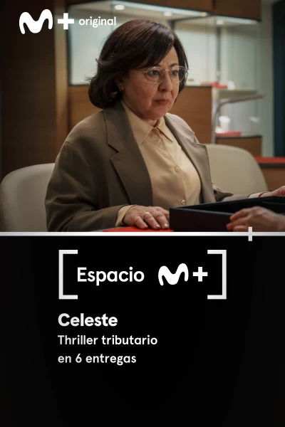 Espacio M+ (T2): Celeste. Thriller tributario en 6 entregas