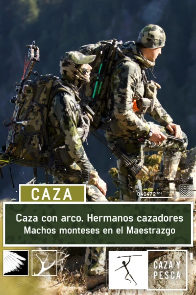 Caza con arco: Machos monteses en el Maestrazgo