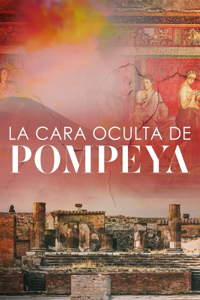 La cara oculta de Pompeya