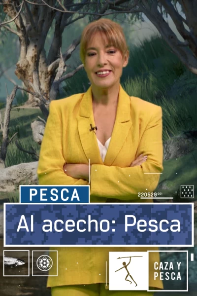 Al acecho pesca
