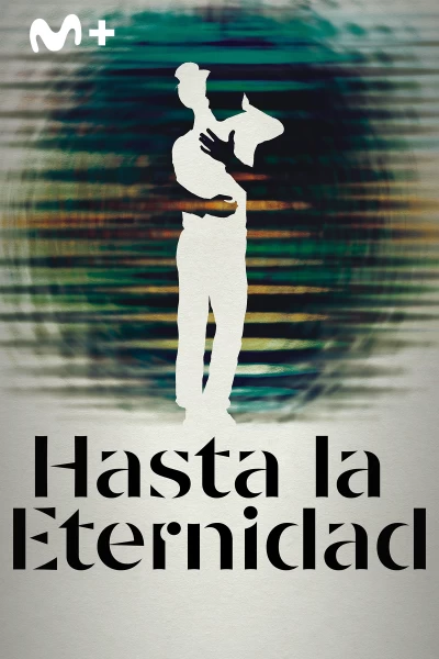Hasta la eternidad