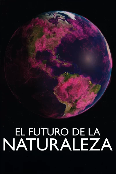 El futuro de la naturaleza