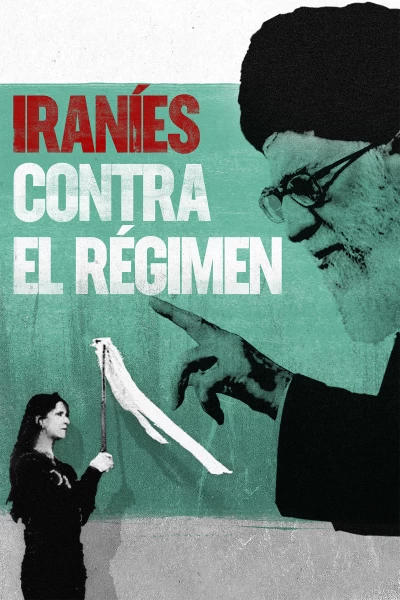 Iraníes contra el régimen