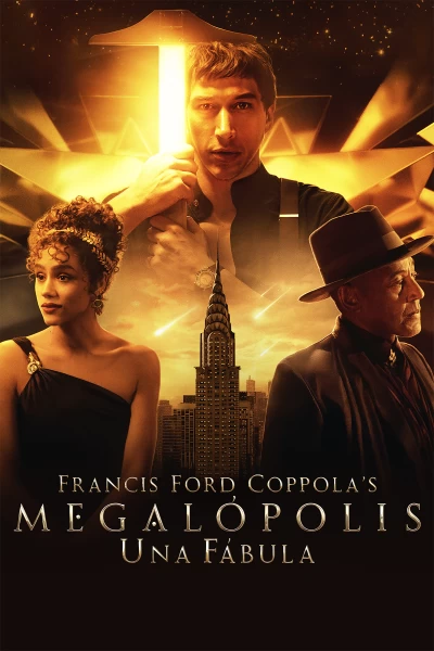 Francis Ford Coppola's Megalópolis - Una fábula
