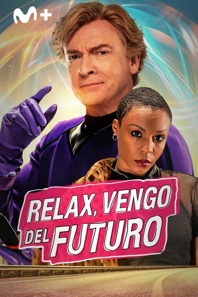 Relax, vengo del futuro