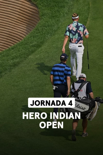 Hero Indian Open. Hero Indian Open. Jornada 4. Parte 2