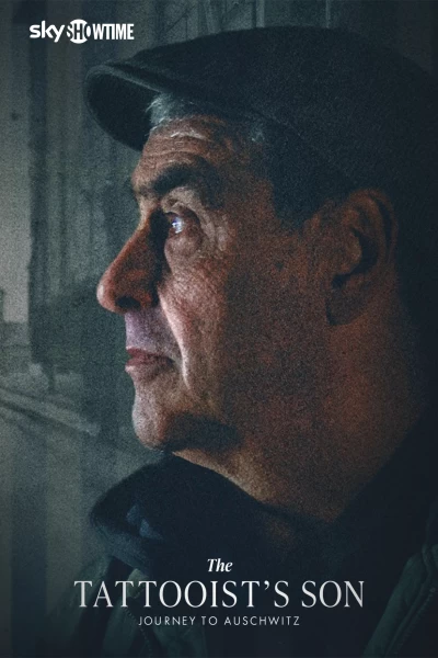 The Tattooists Son: Journey to Auschwitz