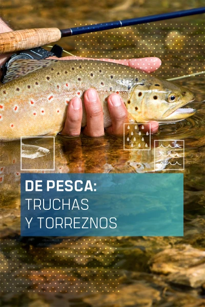 De pesca: Truchas y torreznos