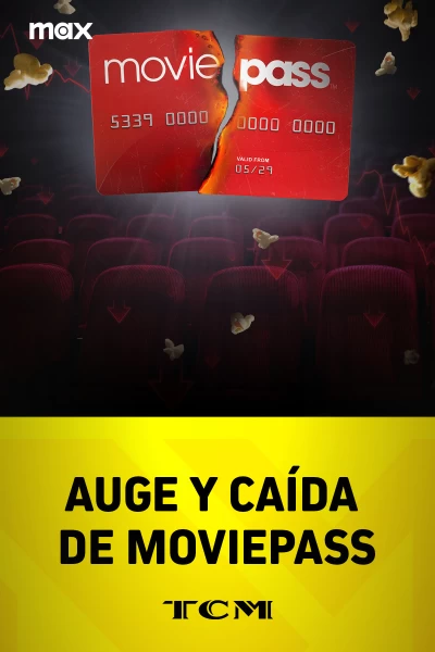 Auge y caída de MoviePass