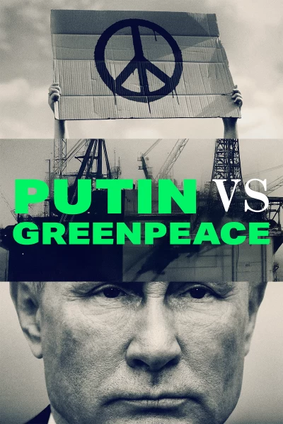 Putin vs. Greenpeace