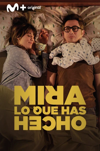 Mira lo que has hecho
