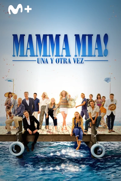 Mamma Mia! Una y otra vez