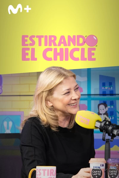 Estirando el chicle (T7): Mucha mala leche con Amparo Larrañaga