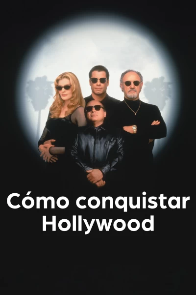 Cómo conquistar Hollywood