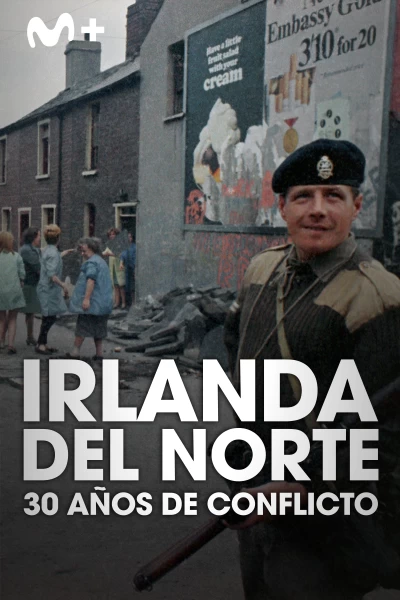 Irlanda del Norte: 30 años de conflicto
