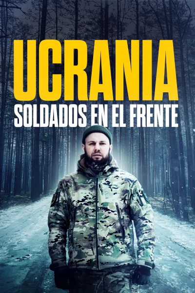 Ucrania: soldados en el frente