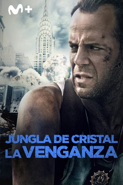 Jungla de cristal: La venganza