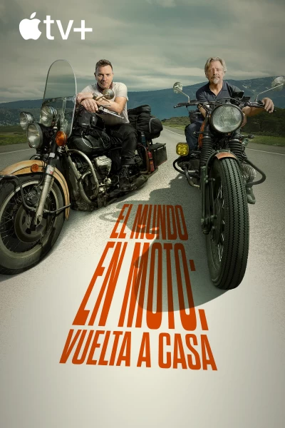 El mundo en moto: vuelta a casa