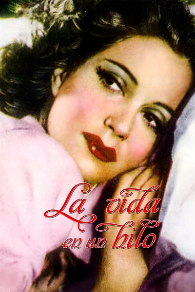 La vida en un hilo