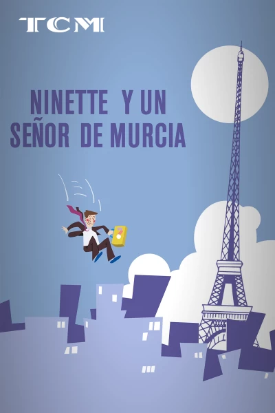 Ninette y un señor de Murcia