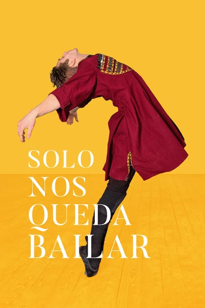 Sólo nos queda bailar