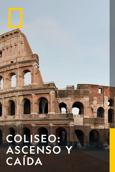 Coliseo: ascenso y caída