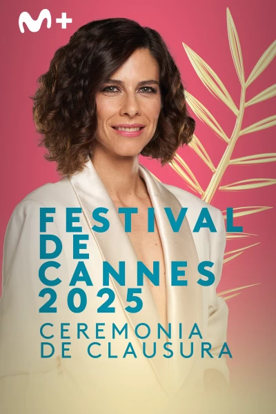 Festival de Cannes 2025: Ceremonia de clausura