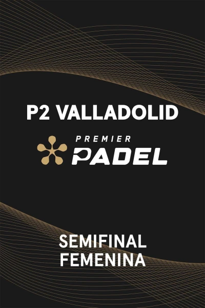 Premier Padel Italia. Semifinal Femenina. Premier Padel Italia. Semifinal Femenina Evento 1