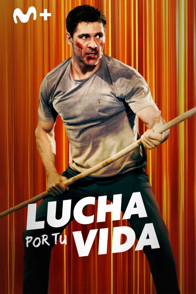 Lucha por tu vida