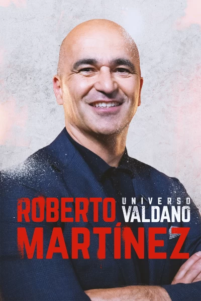 Universo Valdano. T(8). Universo Valdano (8): Roberto Martínez