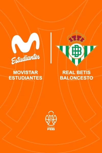 Semifinal Play off ascenso. Semifinal Play off...: Movistar Estudiantes - Real Betis Baloncesto