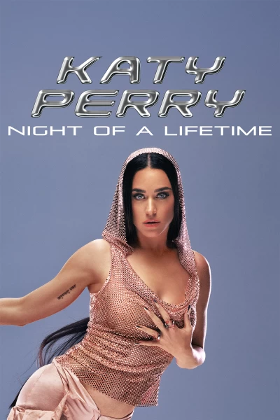 Katy Perry: Night of a Lifetime