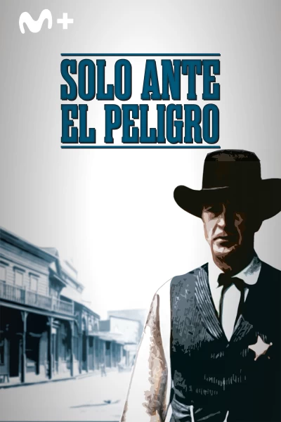 Solo ante el peligro