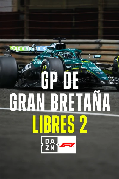 Mundial F1 - GP de Gran Bretaña. T(2025). Mundial F1 - GP... (2025): Libres 2