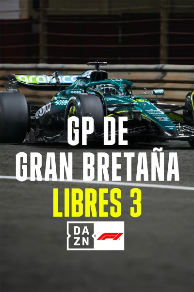 Mundial F1 - GP de Gran Bretaña. T(2025). Mundial F1 - GP... (2025): Previo Libres 3