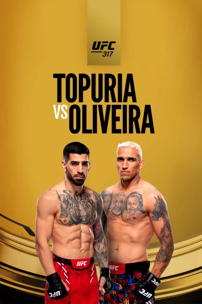 UFC 317: Topuria vs Oliveira. T(2025). UFC 317: Topuria... (2025): Main Card