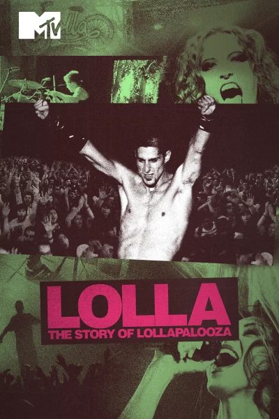 Lolla: La historia de Lollapalooza