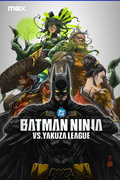 Batman Ninja vs. Yakuza League