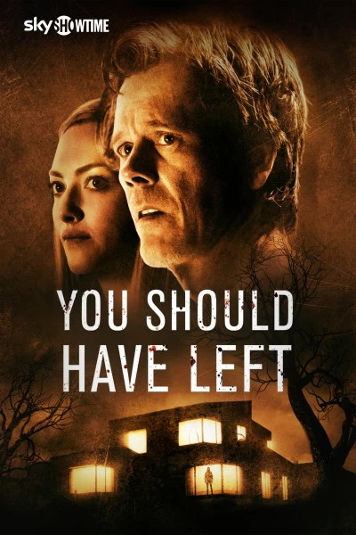 You Should Have Left