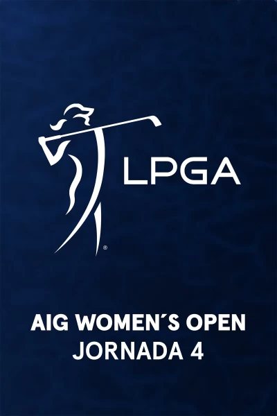 AIG Women's Open. AIG Women's Open (World Feed) Jornada 4. Parte 2