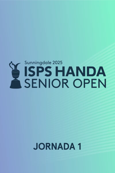 ISPS HANDA Senior Open. T(2025). ISPS HANDA Senior... (2025): Jornada 1