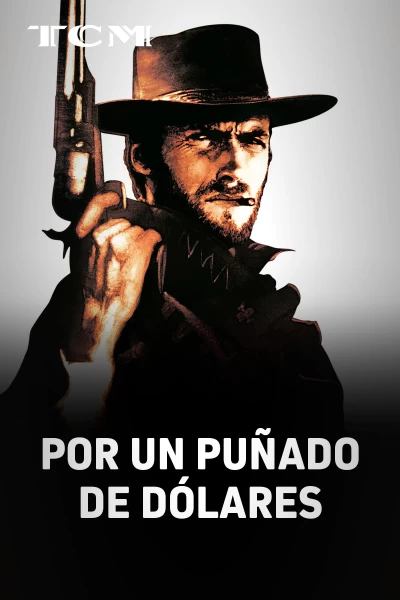 Por un puñado de dólares