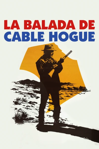 La balada de Cable Hogue