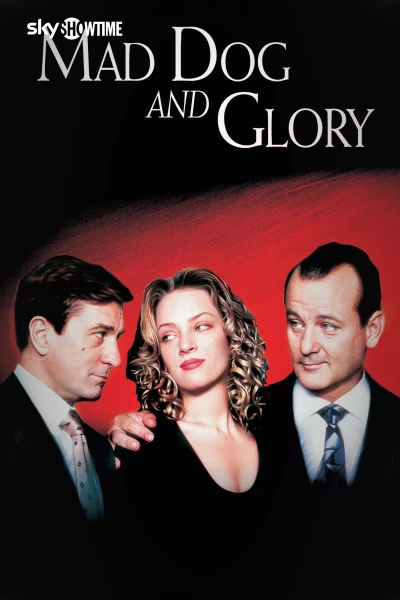 Mad Dog and Glory