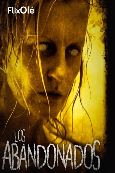 Los abandonados